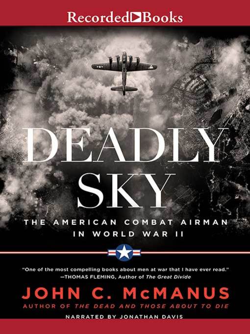 Title details for Deadly Sky (2016 Re-issue) by John C. McManus - Available